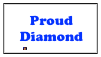 Proud Diamond!