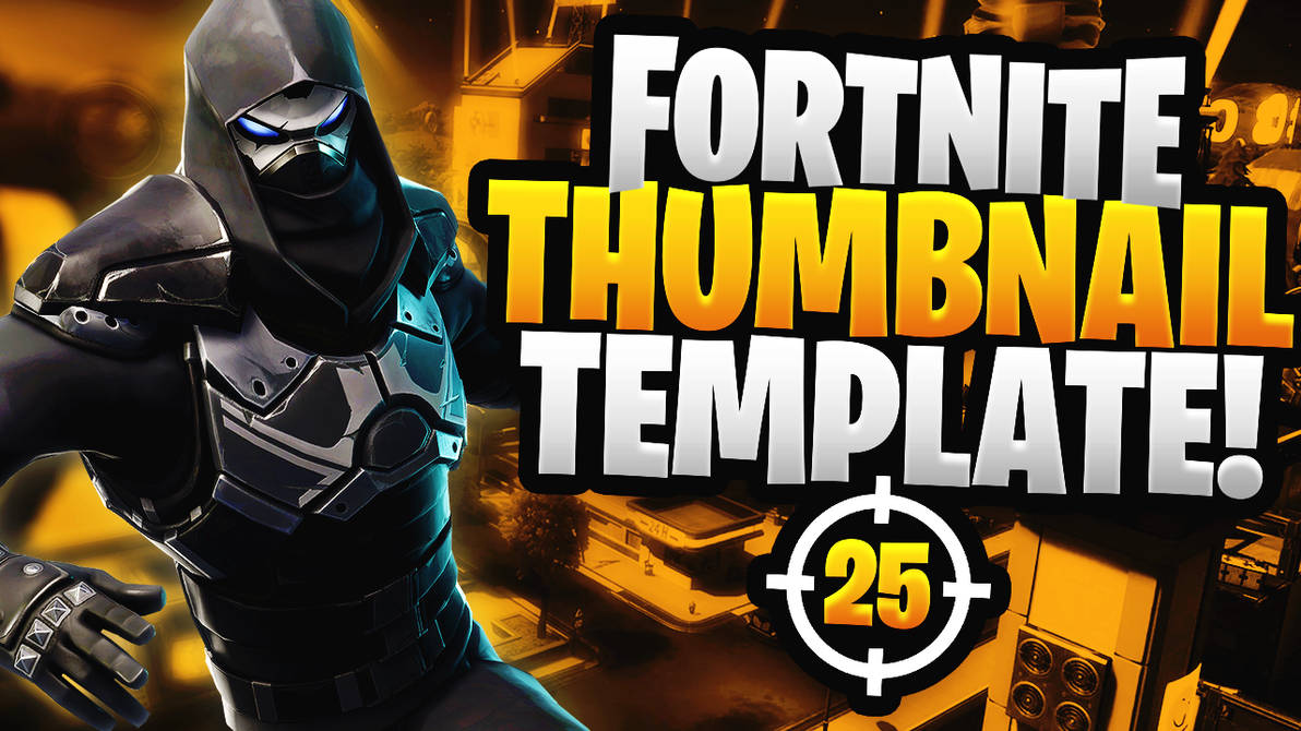 Fortnite YouTube Thumbnail Template Pack 1 by AcezProduction on DeviantArt