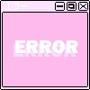Pink Error Popup by ScoobyySnackz on DeviantArt