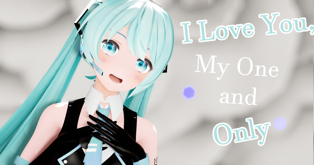 I Love You My One And Only By Ukimmd On Deviantart I Love You My One And Only By Ukimmd On Deviantart