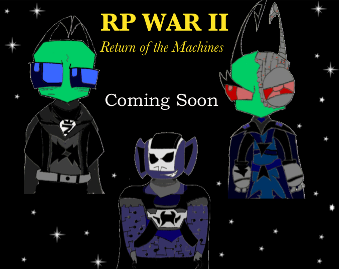 RP War II Coming soon