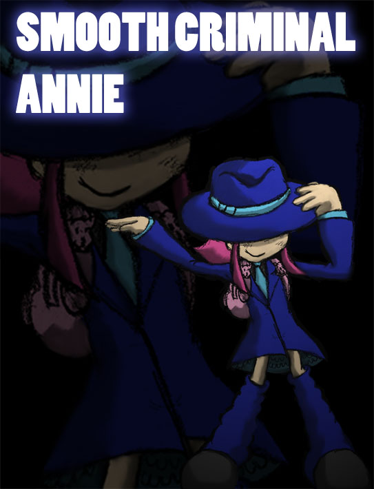 Smooth Criminal Annie