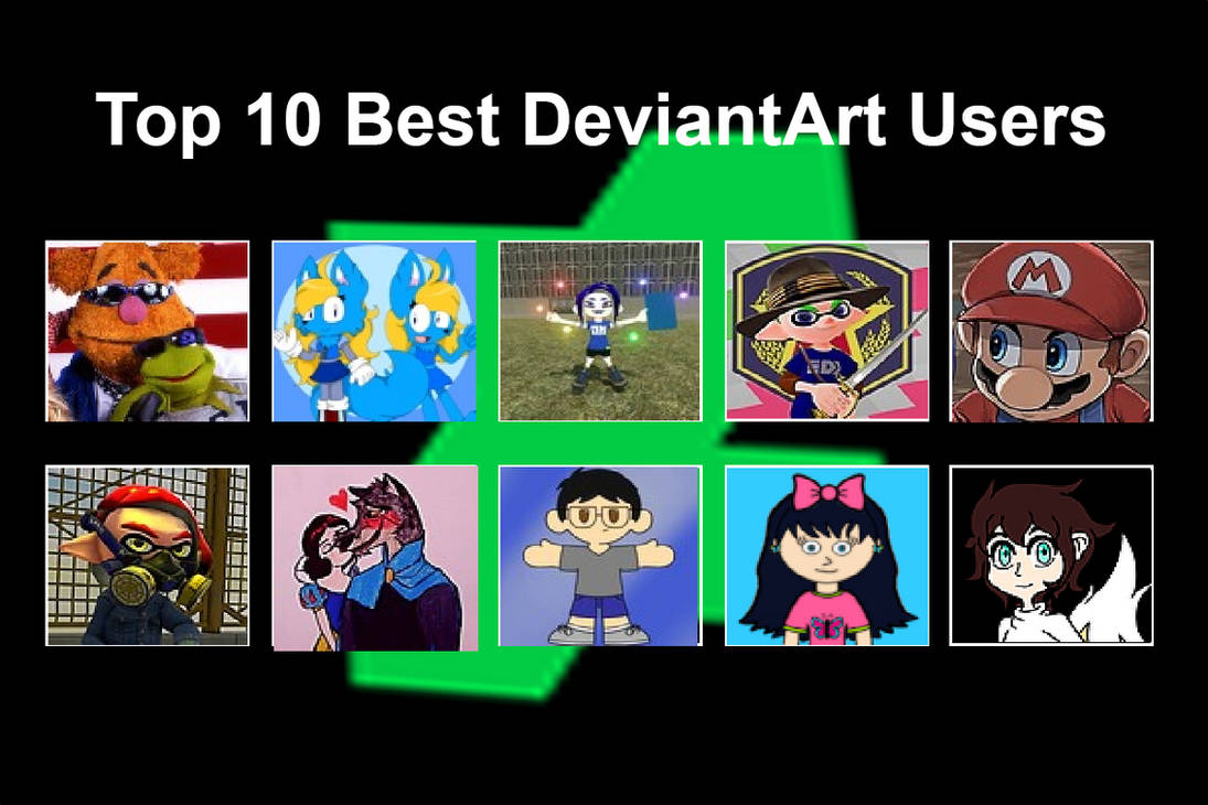 Top 10 Best Deviantart Users Part 2 by SirWoomy on DeviantArt