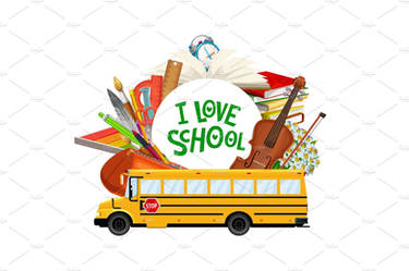 I love school, school bus