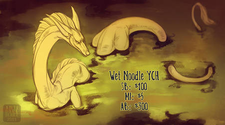 Wet Noodle YCH - CLOSED