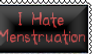 I Hate Menstruation