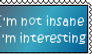 I'm Not Insane