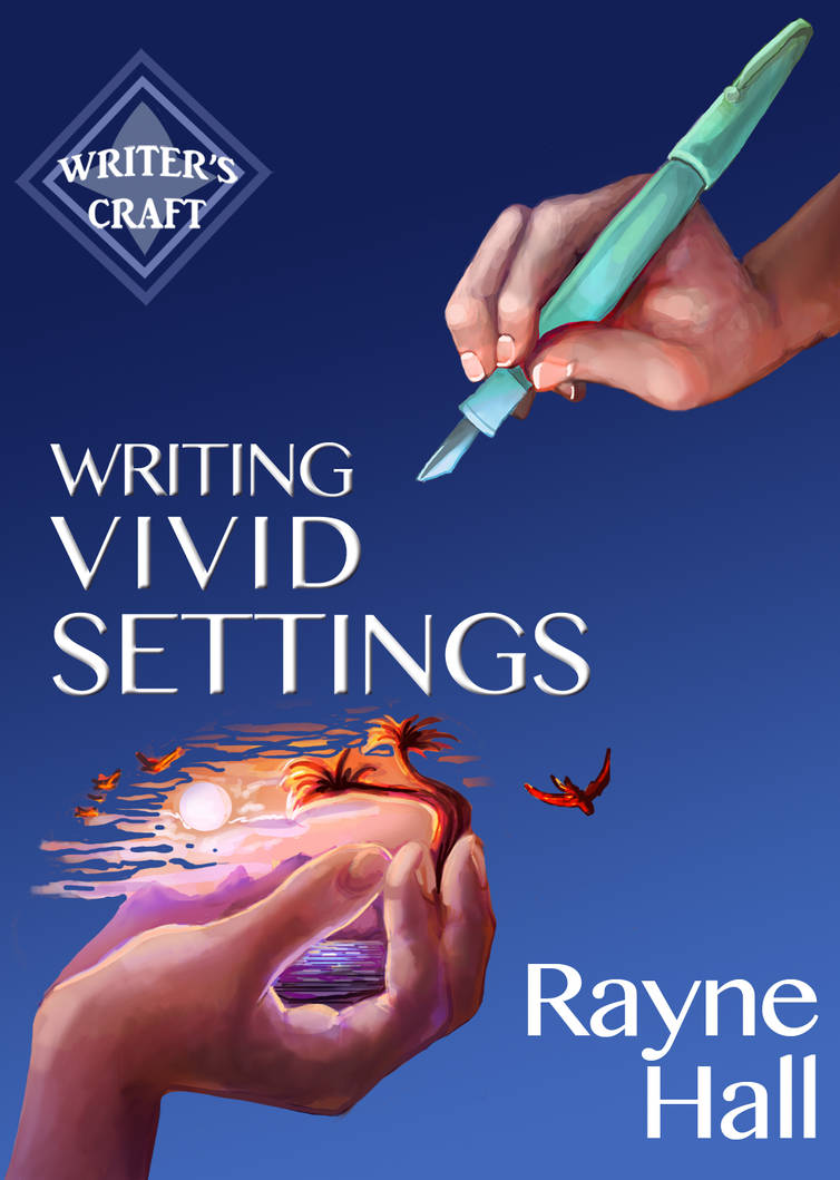 Write hall. Rayne Hall - Fantasy writing prompts.