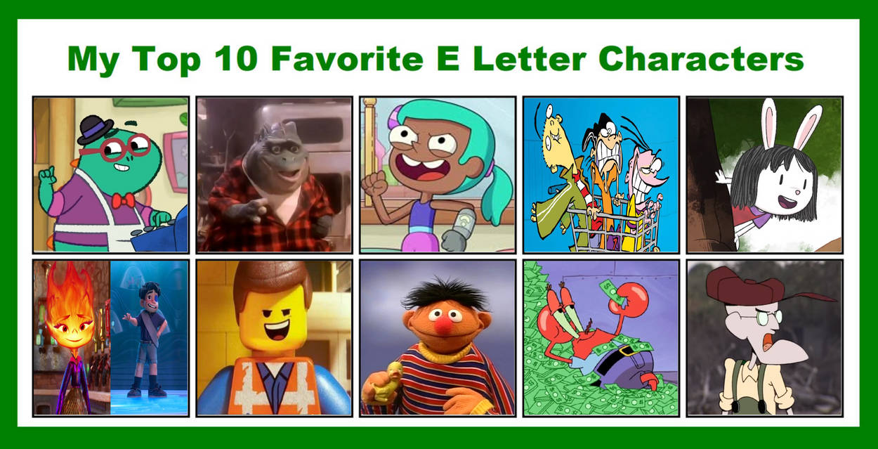 My Top 10 (13) Favorite Letter E Characters by Monkey91827364 on DeviantArt