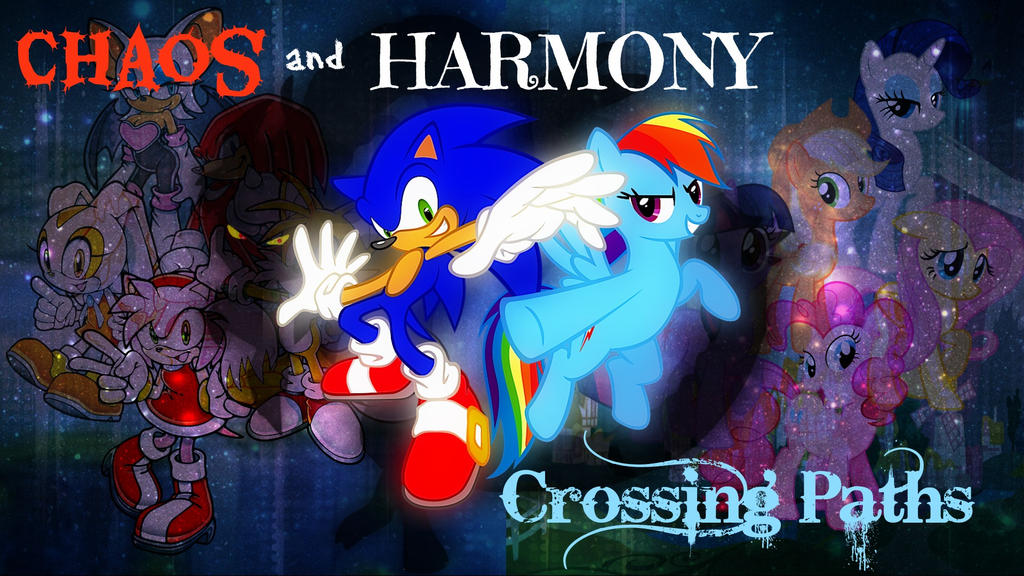 Chaos and Harmony - Crossing Paths