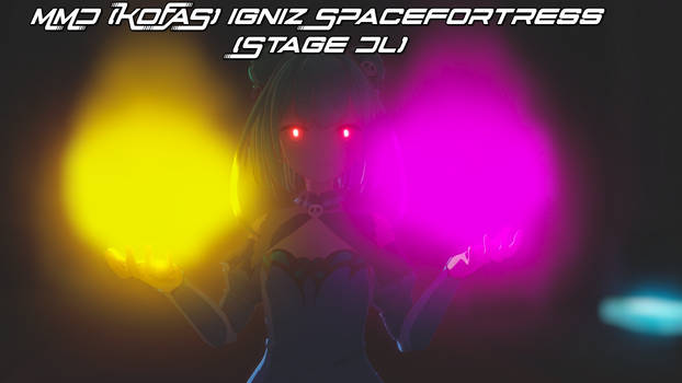 MMD (KOFAS) Igniz Spacefortress (Stage DL)