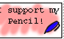 I support my Pencil