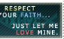 Respect, Faith, and Love