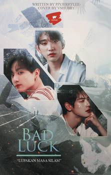 BadLuck [Jungkook ,Jinyoung,Eunwoo] Wattpad Cover