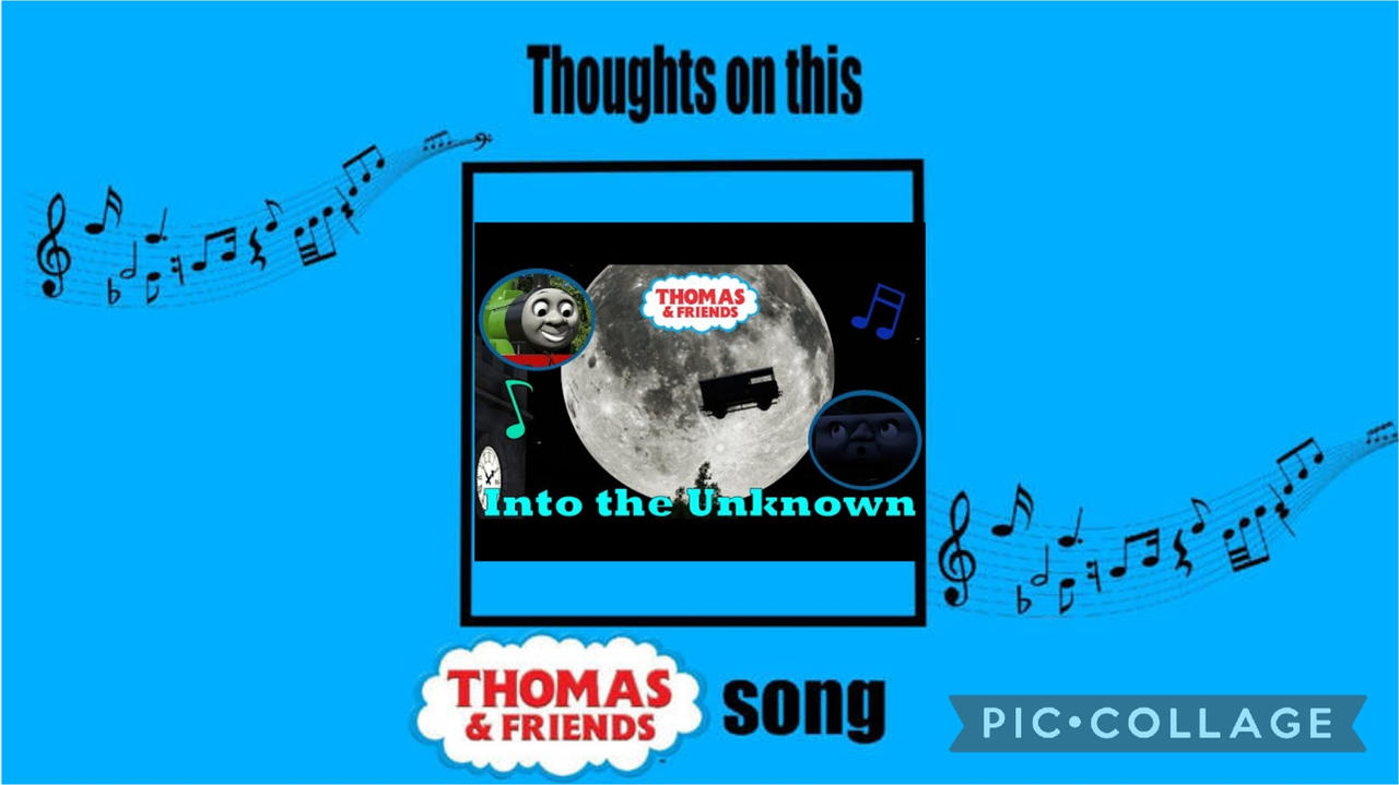 Thoughts of Into the Unknown Song? by ThomasFan66 on DeviantArt