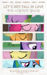 Let's Not Fall In Love POSTER (MLP VERSION)