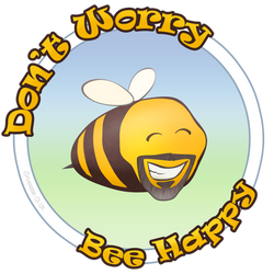 Don't worry Bee happy