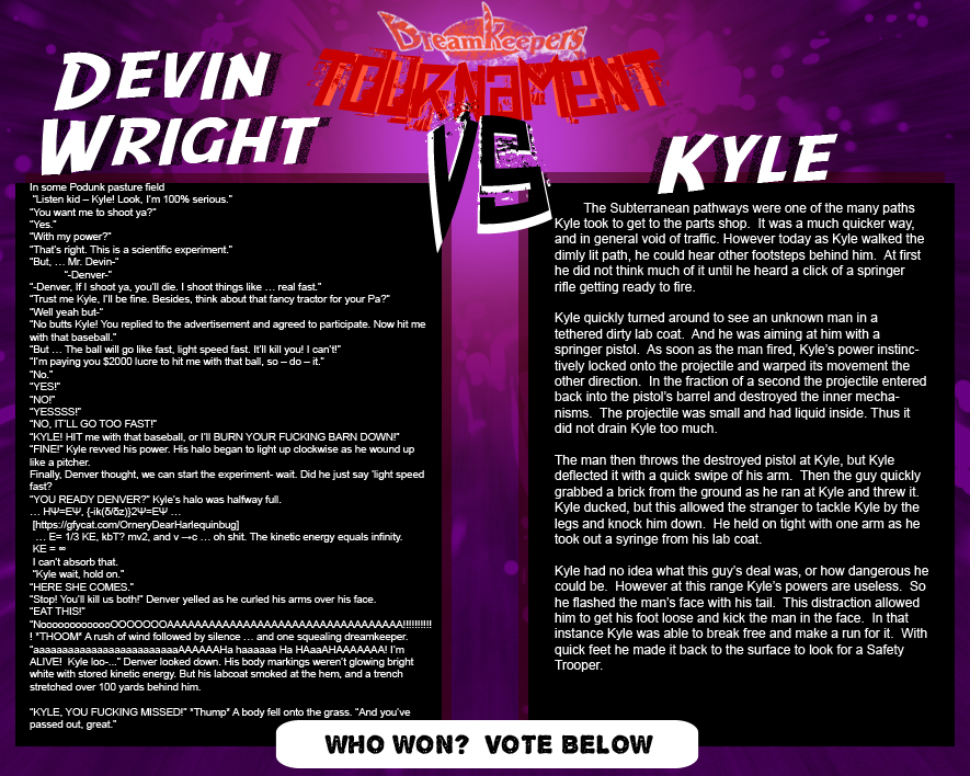 Tournament Match 10: Devin vs Kyle by Dreamkeepers