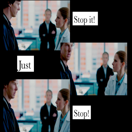 Sherlock and Molly - Stop it! Just Stop!