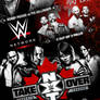 WWE NXT TAKE OVER TORONTO TAKE OVER EVENT POSTER 