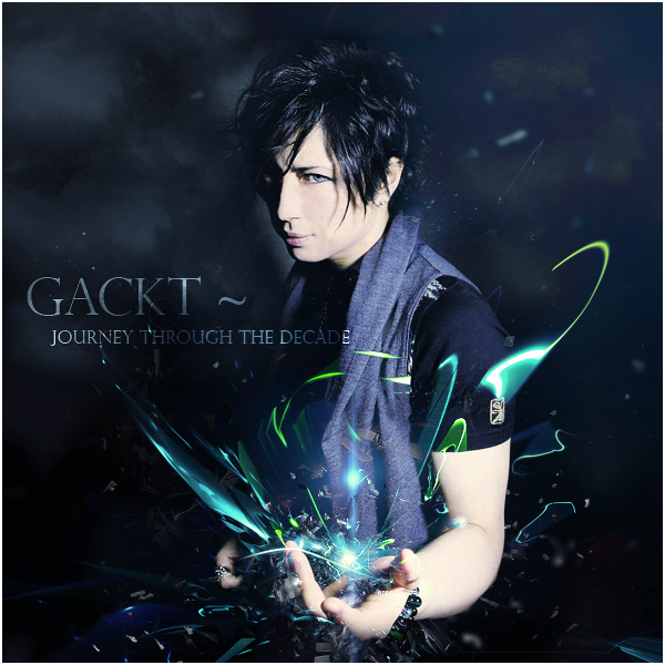 Gackt Journey Through The Decade