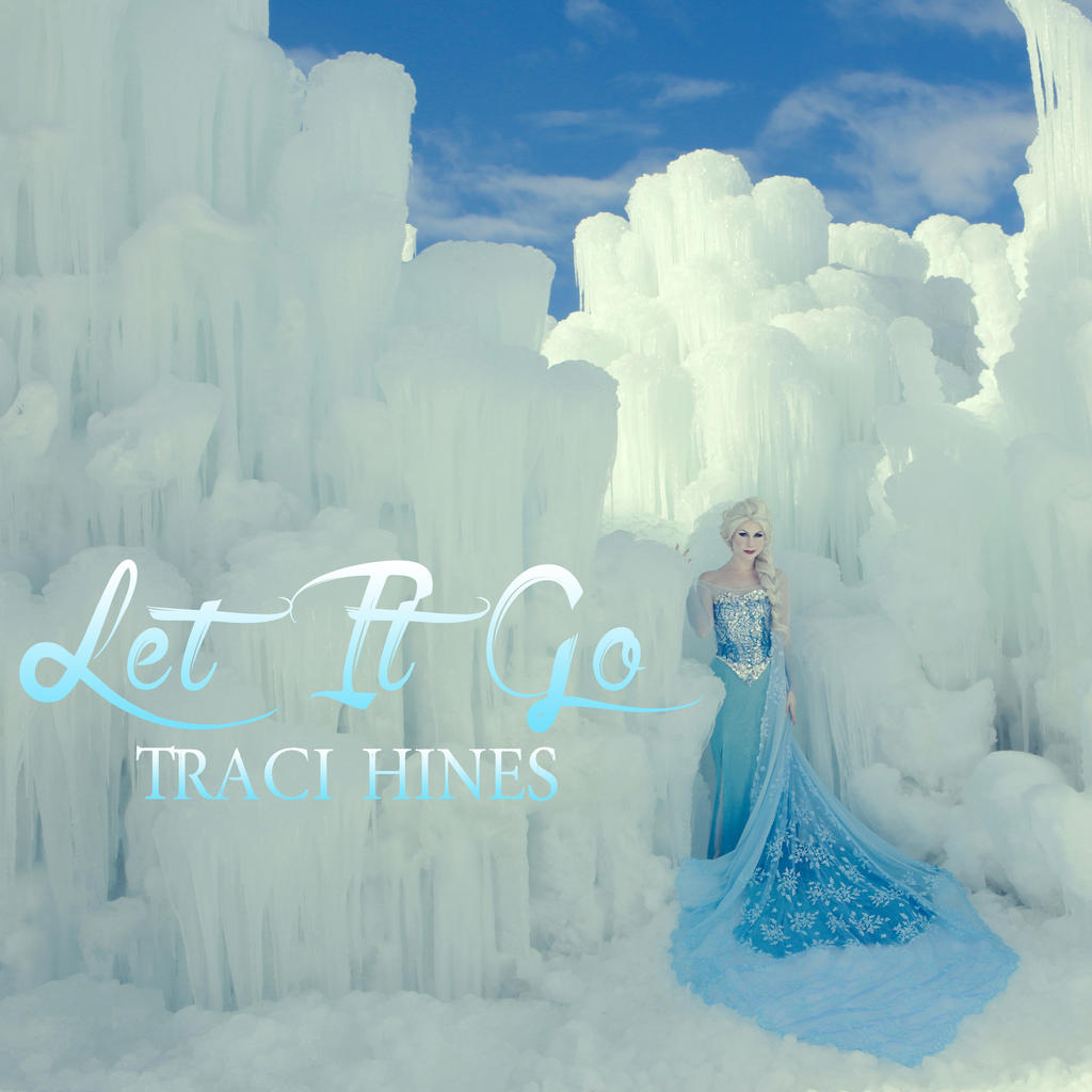 Let It Go, Traci Hines (album art) by TheRealLittleMermaid