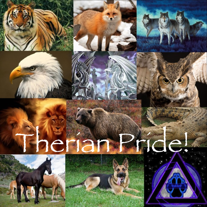 Therians- Be proud by moonrays138 on DeviantArt