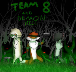 Team 8 and Demon Hill PROMO