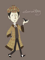 Elementary My Dear Watson..