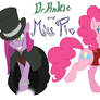 Dr Pinkie and Miss Pie