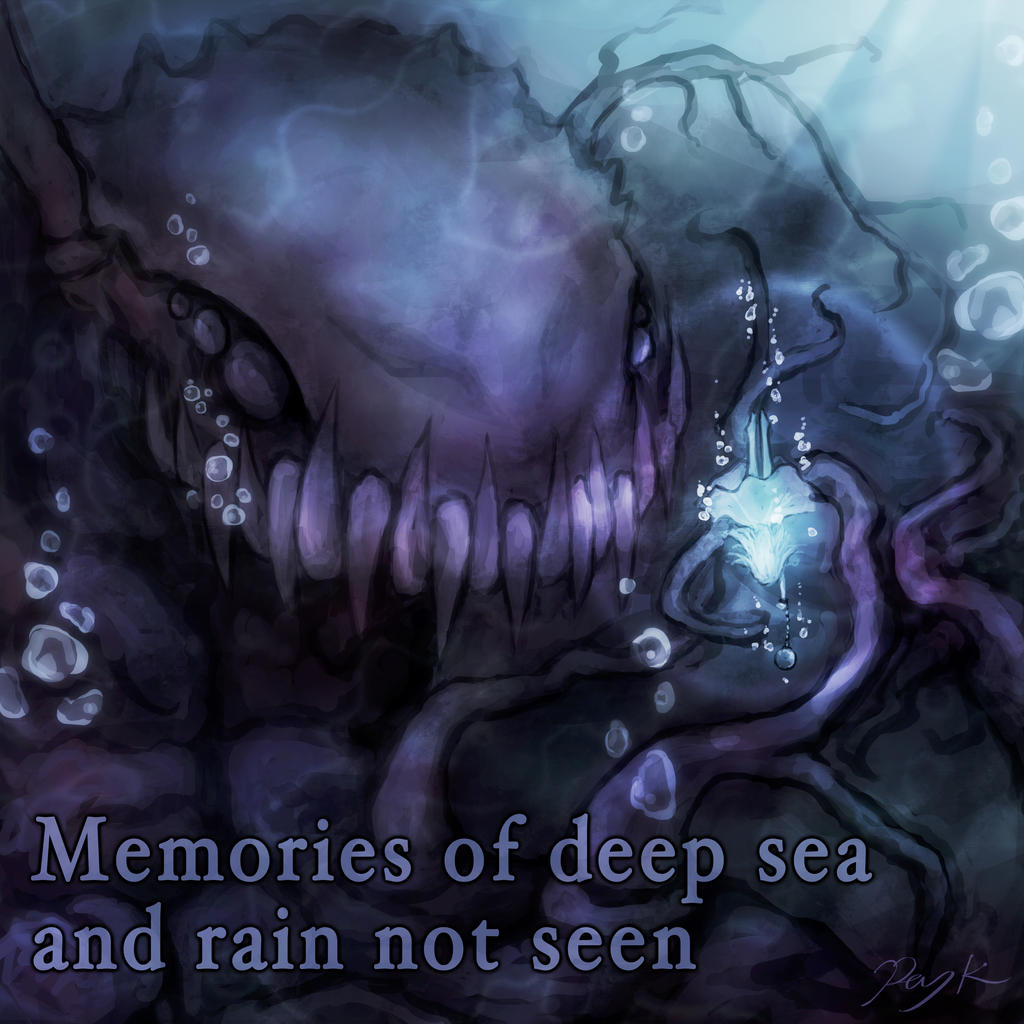 Memories of Deep Sea by Ray-kbys on DeviantArt