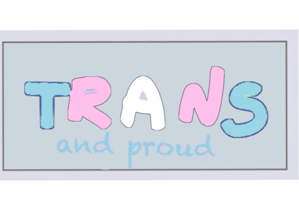 Trans and proud