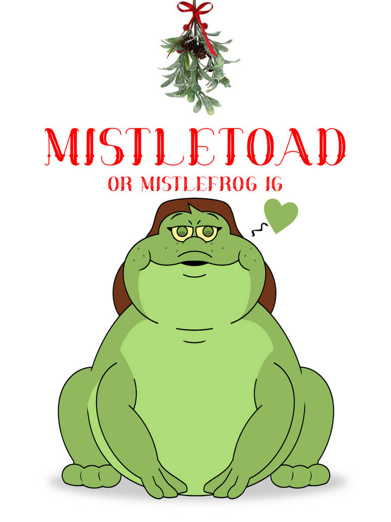 Mistletoad MISTLETOAD by LenaLePutt on DeviantArt
