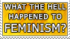 What Happened to Feminism by genkistamps