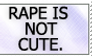 Rape is not Cute