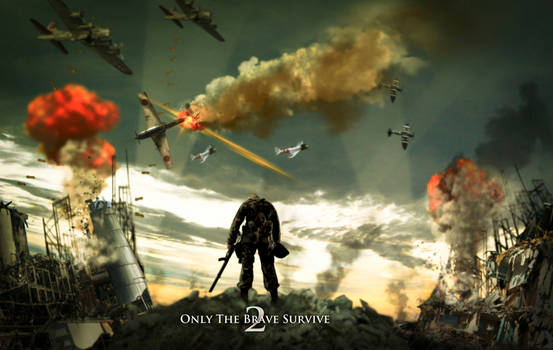Only The Brave Survive 2