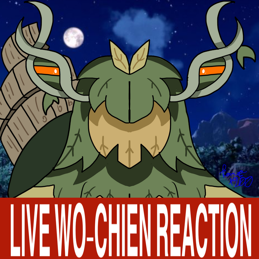 Live Wochien Reaction by Romeo1900 on DeviantArt Live Wochien Reaction by Romeo1900 on DeviantArt