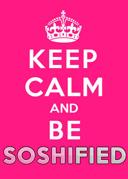 Keep Calm and Be Soshified