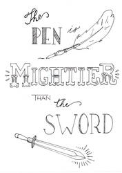 The Pen is Mightier than the Sword