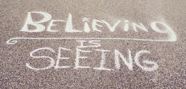 Believing is Seeing