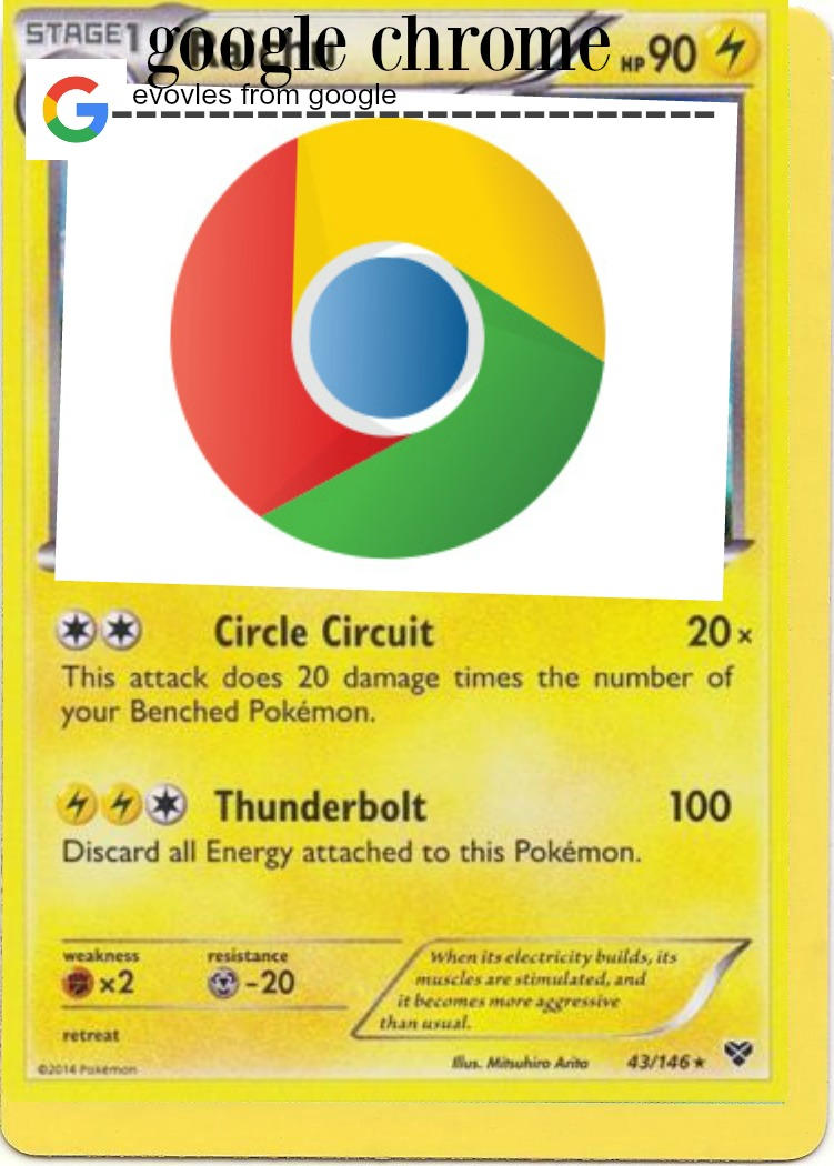 Google chrome pokemon tcg card by KirbyAndFriendss on DeviantArt