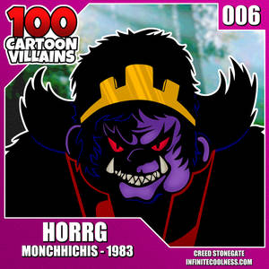 100 Cartoon Villains - 006 - Horrg!