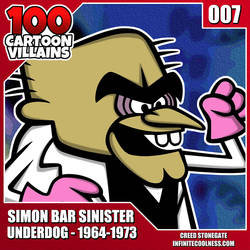 100 Cartoon Villains - 007 - Simon Bar Sinister!