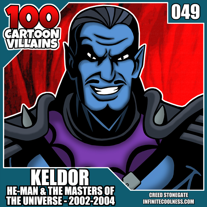 100 Cartoon Villains - 049 - Keldor!