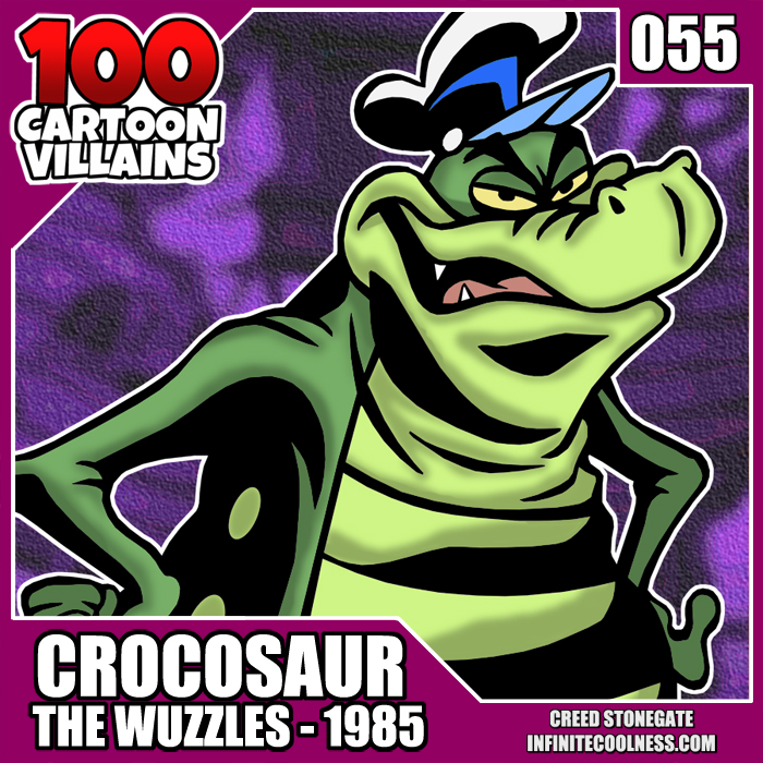 100 Cartoon Villains - 055 - Crocosaur!