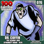 100 Cartoon Villains - 076 - Dr. Coffin!