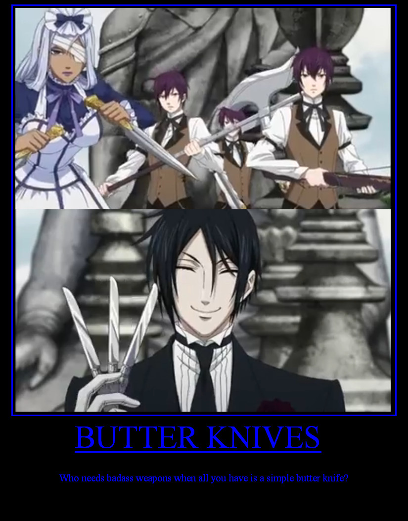 Knives...