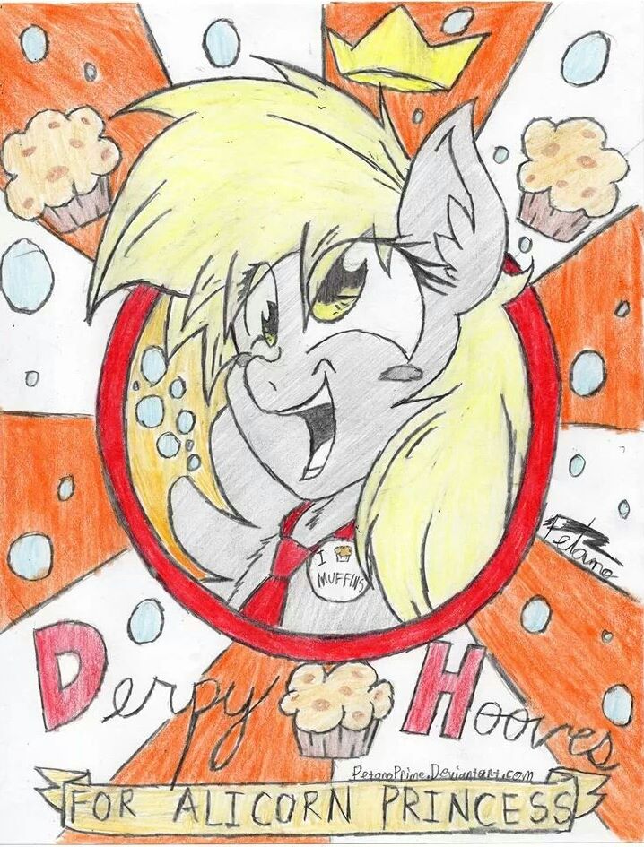 Vote for Derpy!!!! Derpy Hooves for Princess!!!