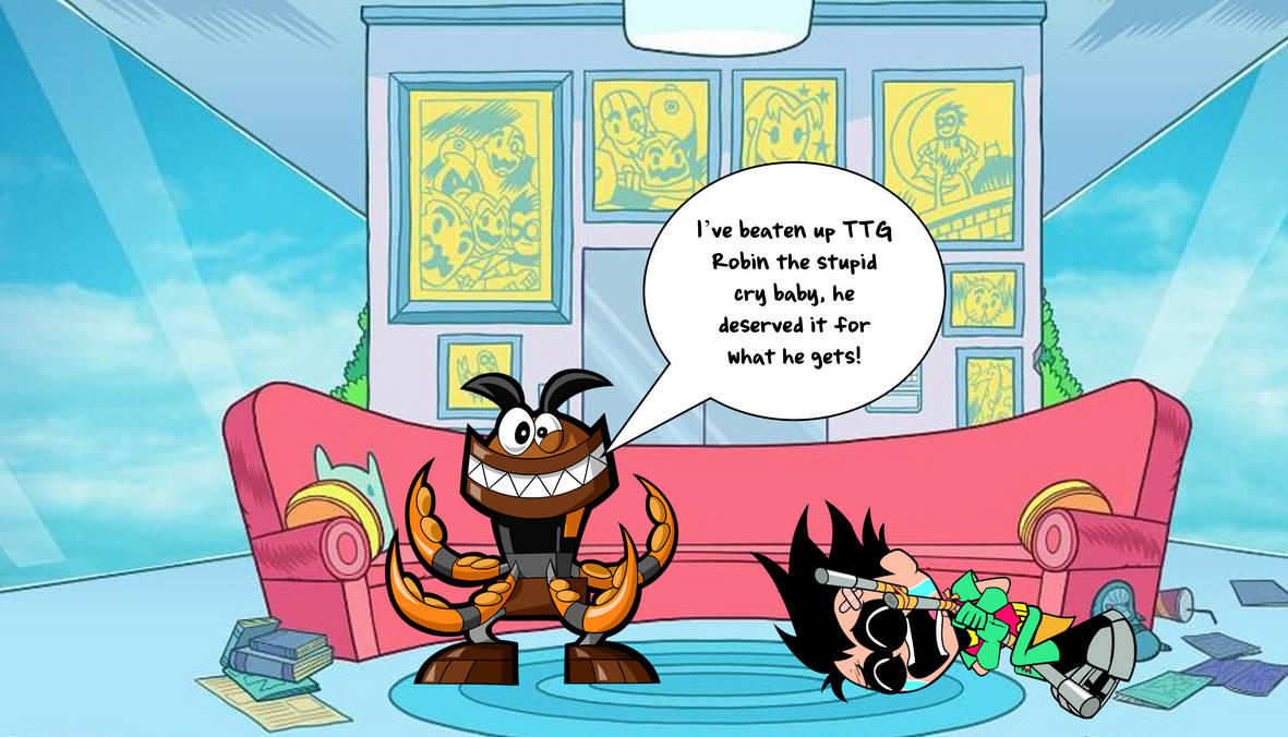 TTG Robin gets beaten up by Gobba Tentro Mix by PVZLOUDHOUSE on DeviantArt