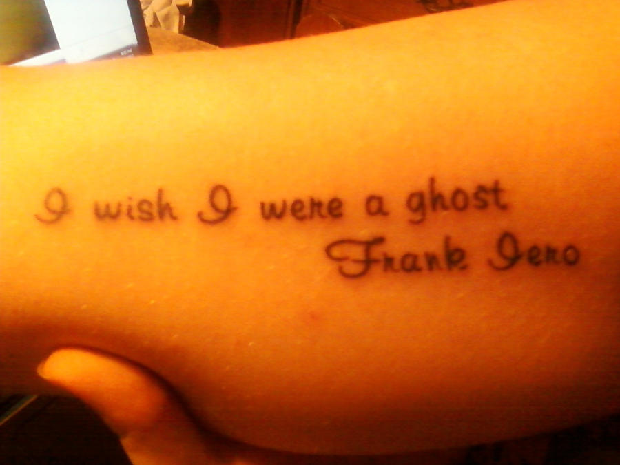 Frank Iero Quote Tattoo